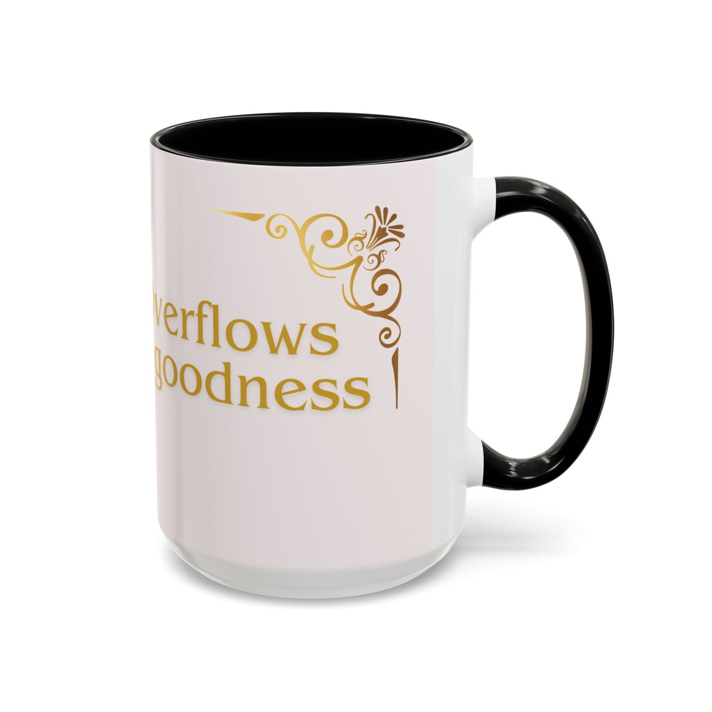 My Cup Overflows with God’s Goodness Mug – Christian Coffee Mug for Women & Men, Faith-Inspired Motivational Gift, Religious Accent Cup 11oz/15oz
