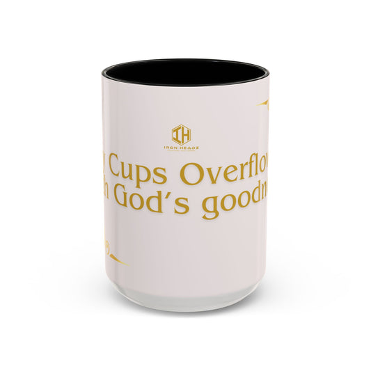 My Cup Overflows with God’s Goodness Mug – Christian Coffee Mug for Women & Men, Faith-Inspired Motivational Gift, Religious Accent Cup 11oz/15oz
