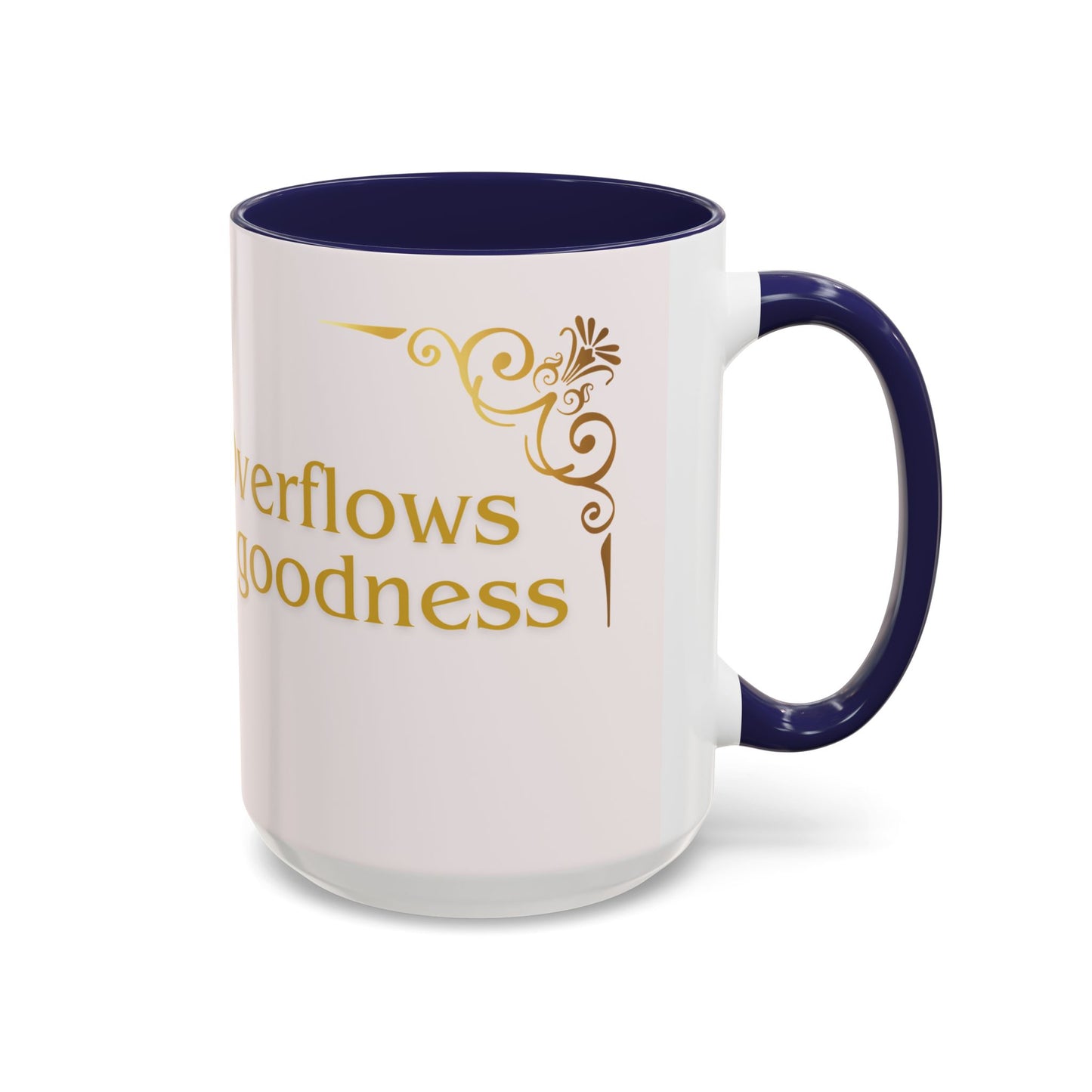My Cup Overflows with God’s Goodness Mug – Christian Coffee Mug for Women & Men, Faith-Inspired Motivational Gift, Religious Accent Cup 11oz/15oz