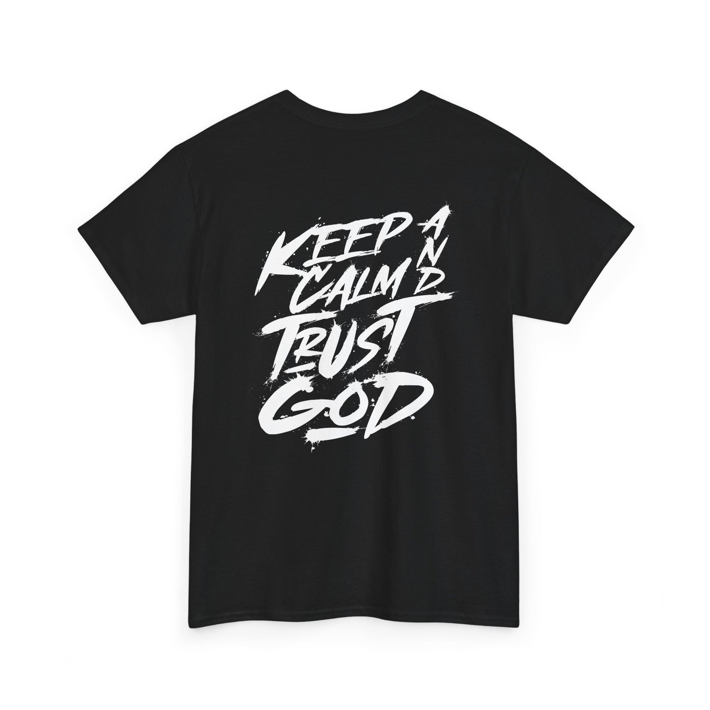 Keep Calm and Trust God T-Shirt – Unisex Heavy Cotton Graphic Tee, Christian Faith Shirt, Casual Streetwear & Summer Gift