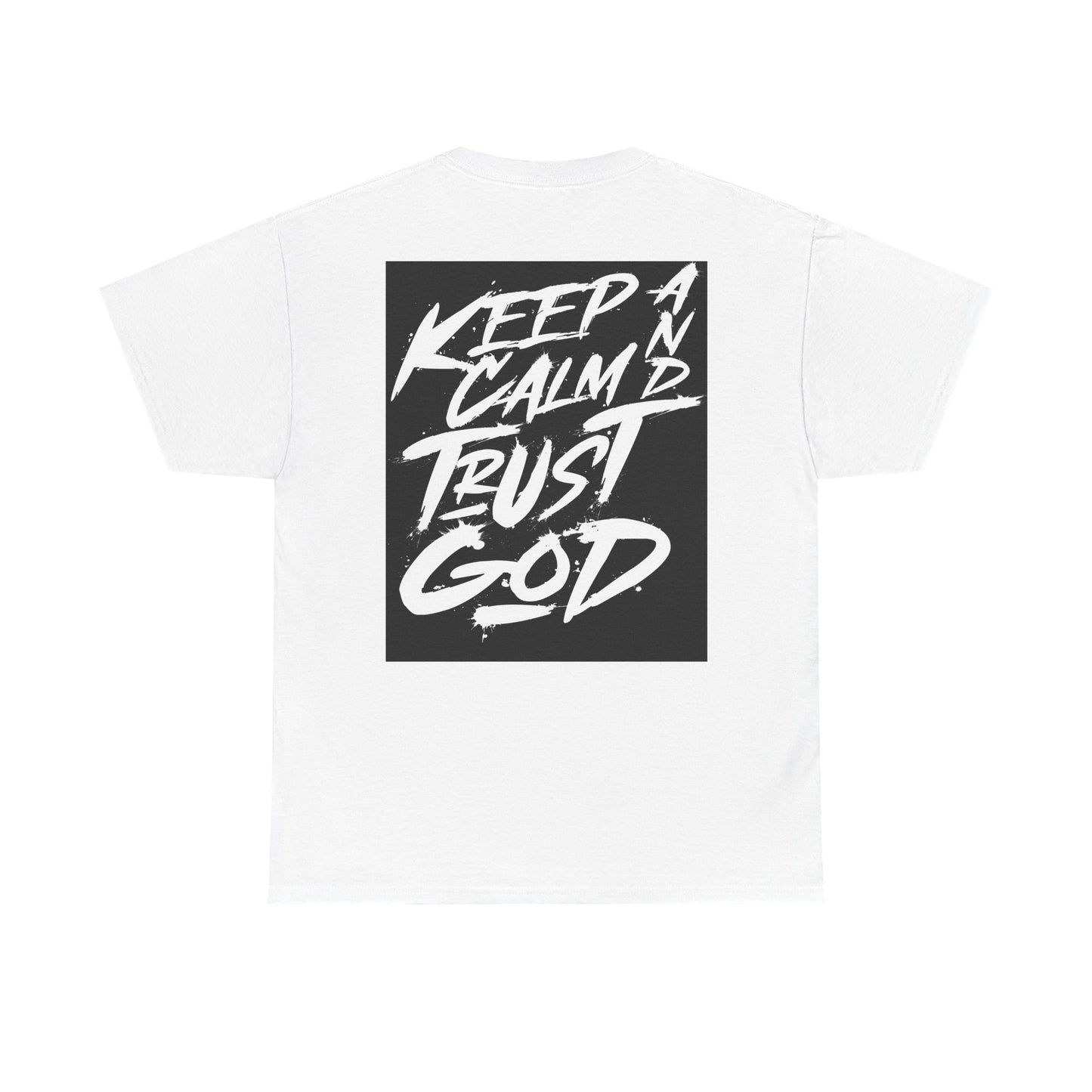 Keep Calm and Trust God T-Shirt – Unisex Heavy Cotton Graphic Tee, Christian Faith Shirt, Casual Streetwear & Summer Gift