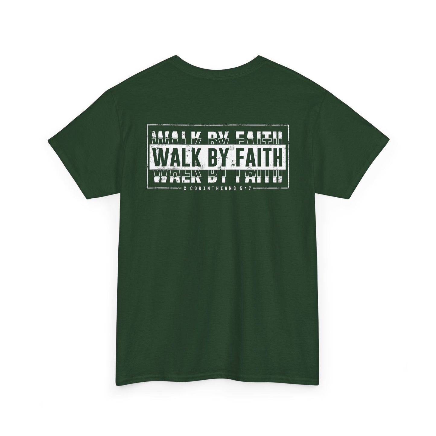 Walk by Faith T-Shirt – Unisex Heavy Cotton Christian Graphic Tee, Inspirational Faith-Based Shirt, Casual Streetwear & Summer Gift