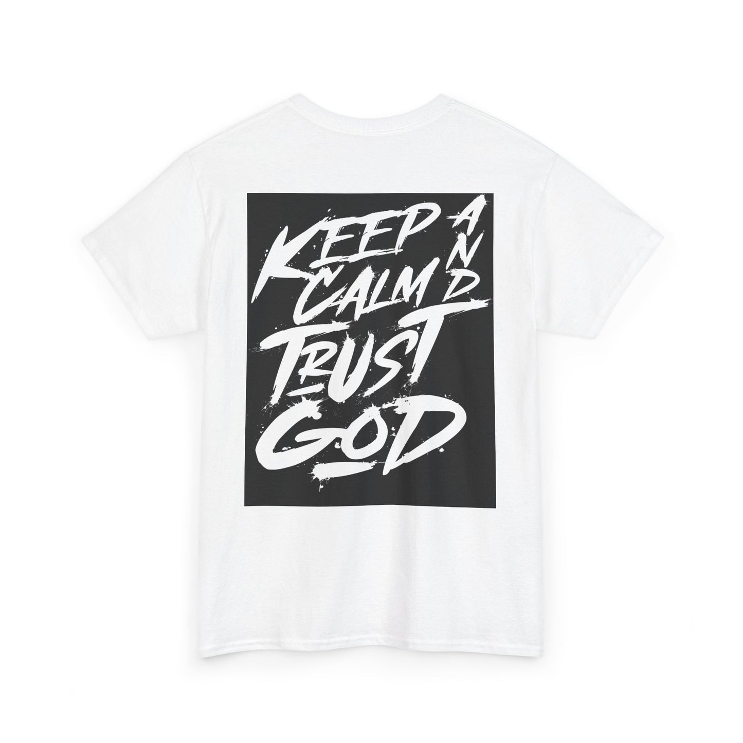 Keep Calm and Trust God T-Shirt – Unisex Heavy Cotton Graphic Tee, Christian Faith Shirt, Casual Streetwear & Summer Gift