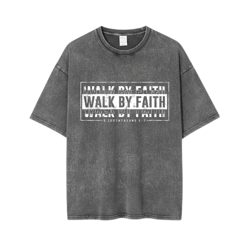 Walk by Faith T-Shirt – Unisex Heavy Cotton Christian Graphic Tee, Inspirational Faith-Based Shirt, Casual Streetwear & Summer Gift
